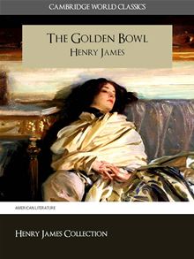 THE GOLDEN BOWL is long, challenging slog...but worth the effort. Attack its 568 pages during a sleepy August...that's the month during which I've most enjoyed this story of betrayal, love, and sacrifice.